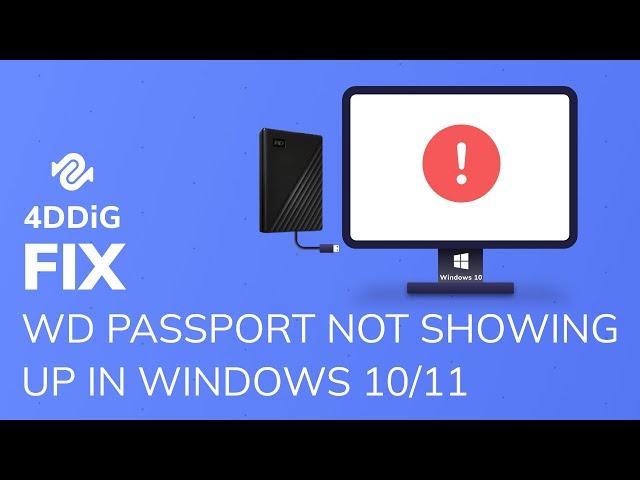 2024 FIXED | WD Passport Not Showing Up in Windows 10/11 & WD Passport Not Recognized/Not Dectected