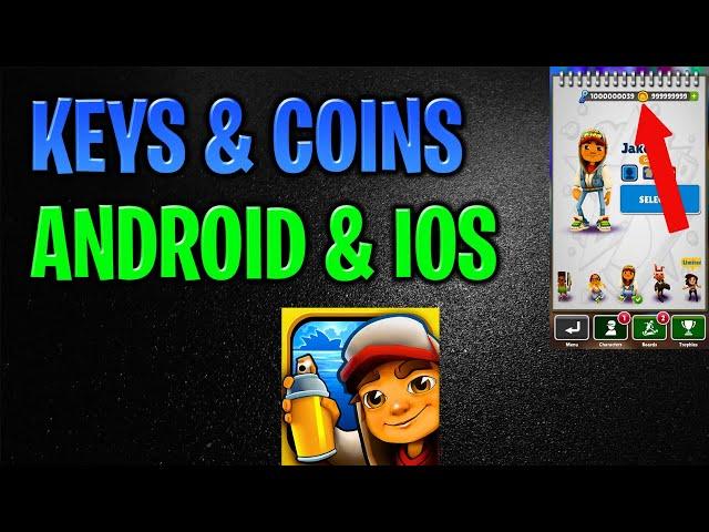 How to Get Subway Surfers HACK - Free Keys, Coins Mod iOS & Android