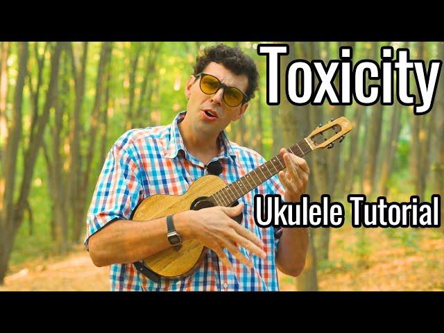 System Of A Down - Toxicity (Ukulele Tutorial)