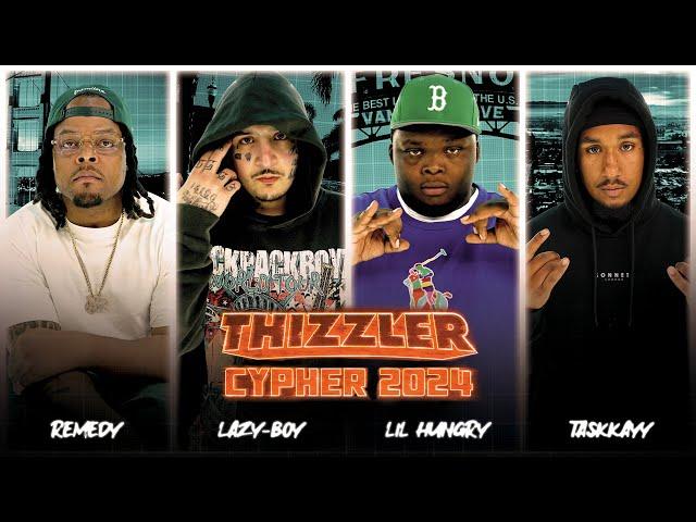 Lazy-Boy, Lil Hungry, Remedy & Task Kayy || 2024 Thizzler Cypher