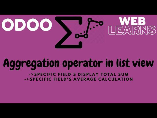 How to add aggregation feature in list view odoo tree view | Display sum and average in tree view