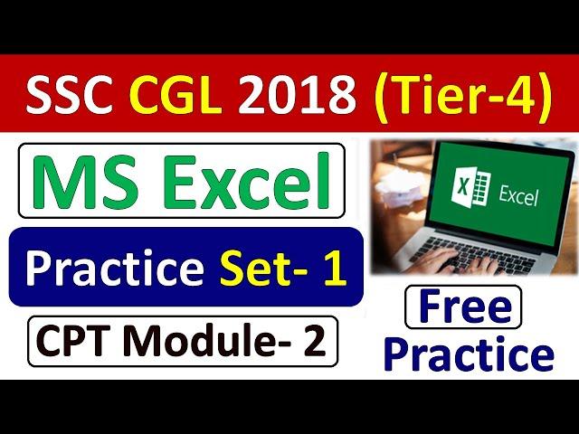 MS Excel (CPT Module) Practice set- 1 | MS Excel Tutorial for SSC CGL CPT | Excel tutorial in hindi