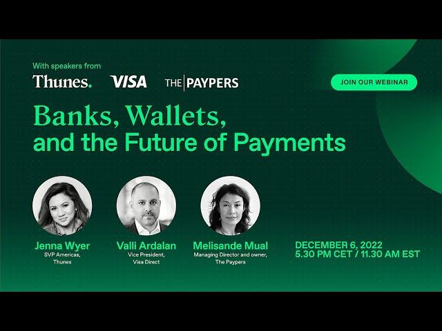 Banks, Wallets and the Future of Payments