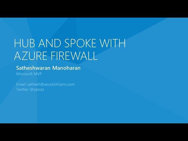 Hub and Spoke with Azure Firewall