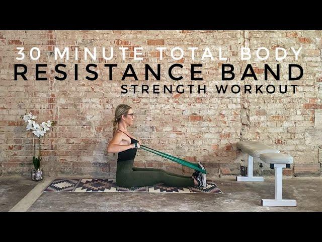 30 Minute Resistance Band Strength Workout | Total Body