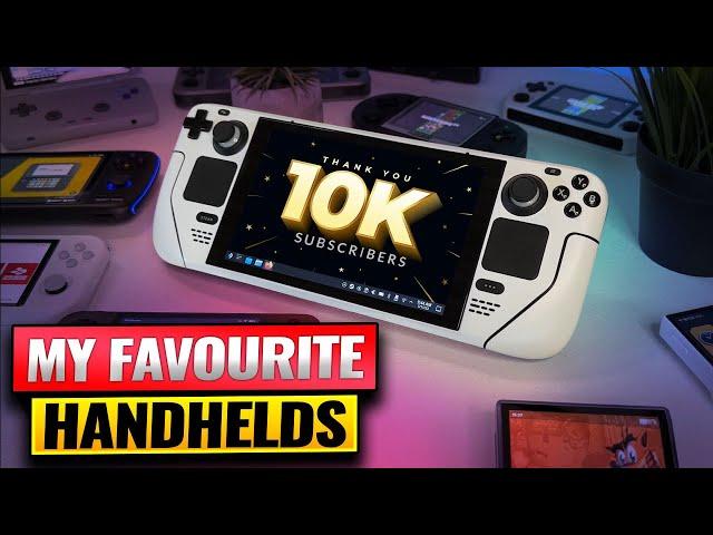 My Favorite And Most Hated Handhelds (My 10k Subscribers Celebration!)