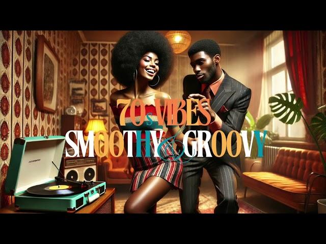 Old School Vibes | Smoothy & Groovy Playlist #bestsoul #retrosoul