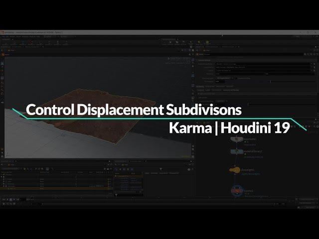 Control Displacement Subdivisions in Karma | Houdini 19