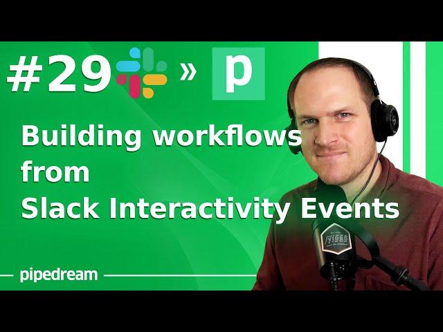 Building workflows with Slack Interactive Blocks