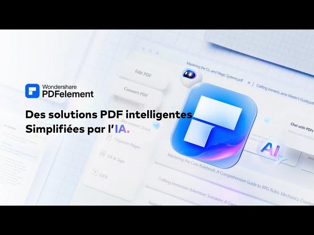 Wondershare PDFelement 11 - Solutions PDF intelligentes, simplifiées par l'IA