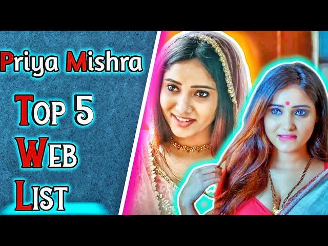 Priya Mishra || Top 5 Web Series List || Instagram I'd  And Upcoming Web Series #priyamishra #ullu