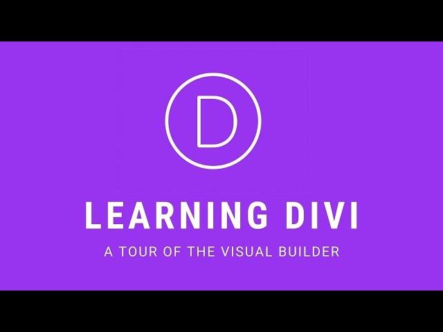 Learning Divi: A tour of the Visual Builder
