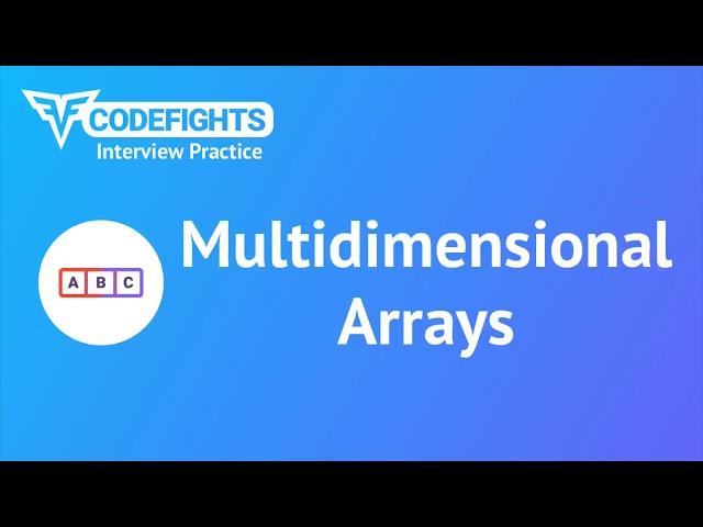 Multidimensional Arrays