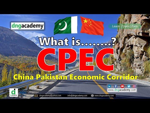 CPEC | China Pakistan Economic Corridor | BRI | OBOR | DNG Academy