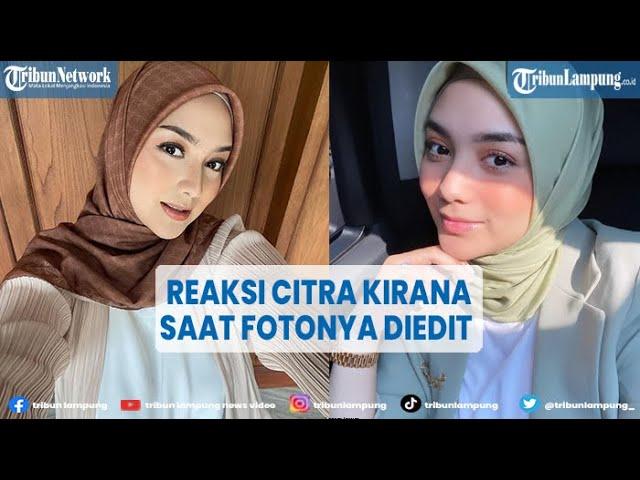 Reaksi Artis Citra Kirana Saat Fotonya yang Diedit Tanpa Busana Viral | @TRIBUNLAMPUNGNEWSVIDEO