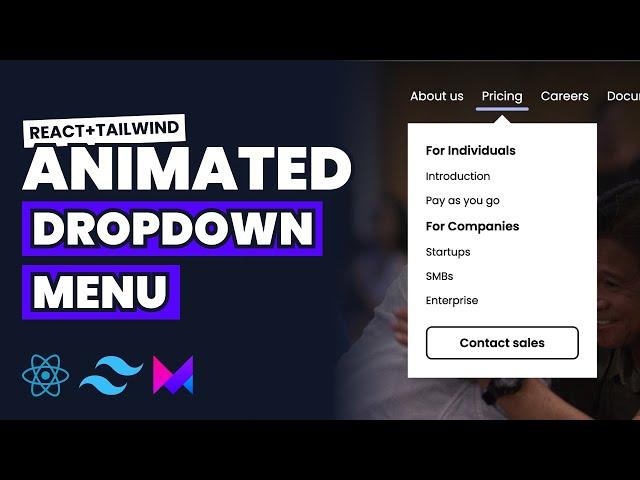 Animated Dropdown Menu - React + TailwindCSS Tutorial for Beginners