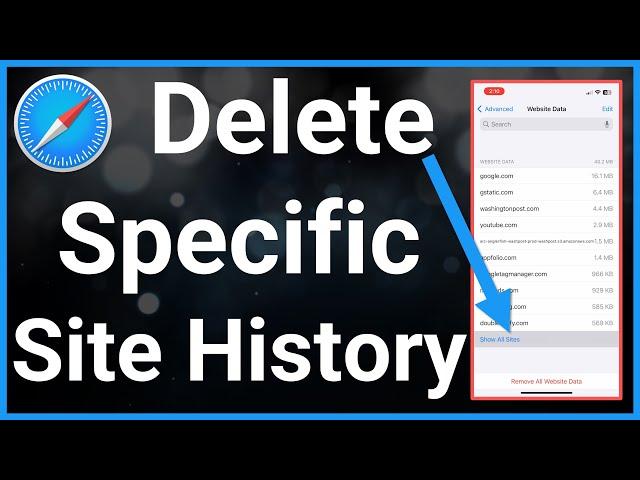 How To Delete Specific Websites From Safari History