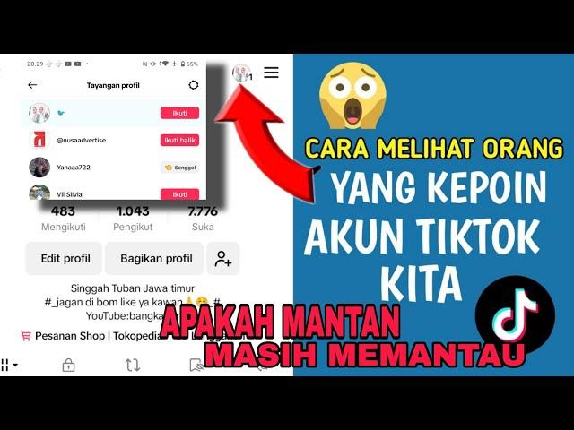 Cara Mengetahui Orang Yang Melihat Akun Tiktok Kita || Stalker Akun Tiktok Kita