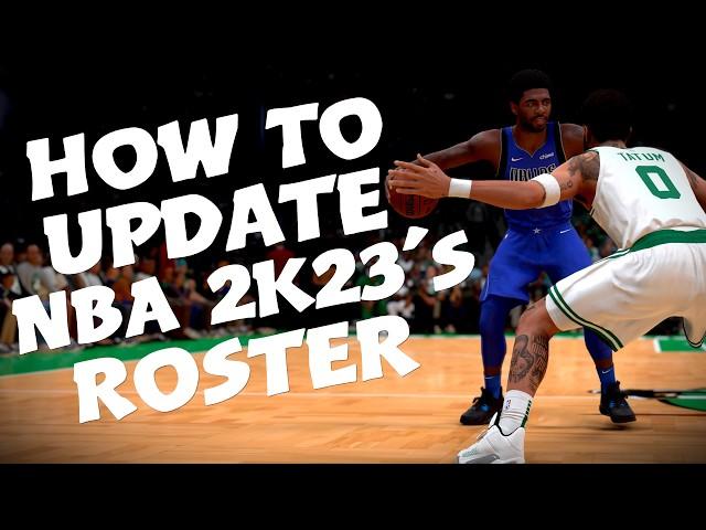 How To Update NBA 2K23's Roster