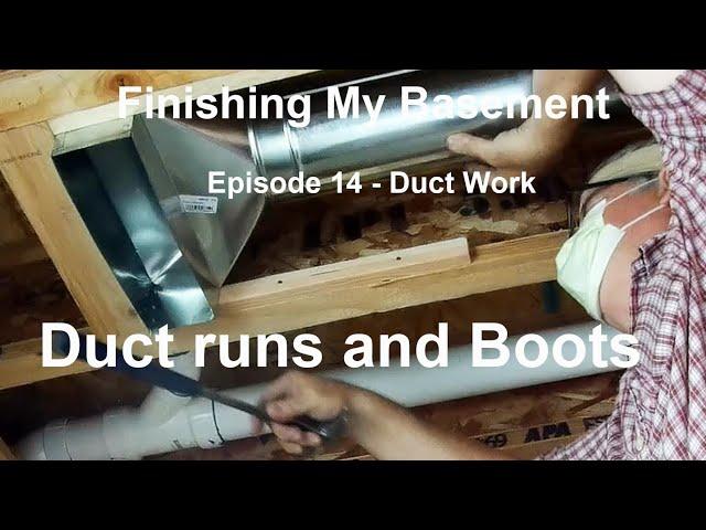 Episode 14 Duct runs and Boots