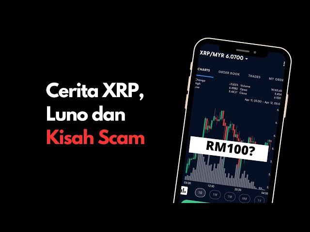 Cerita Luno, XRP dan Kisah Scam