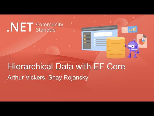 .NET Data Community Standup - Using hierarchical data in SQL Server and PostgreSQL with EF Core