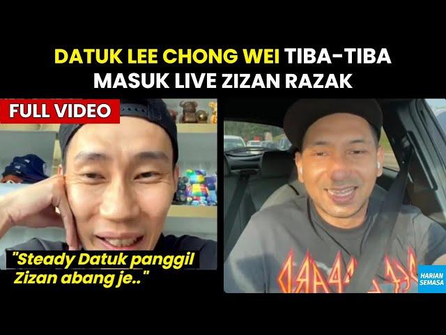 Zizan Razak Lee Chong Wei FULL LIVE | Datuk LCW Join Live Zizan Razak