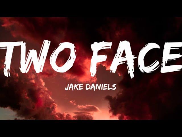 Jake Daniels-Two Face (Lyrics Video)