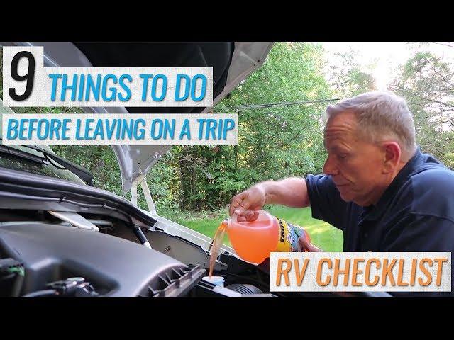 9 Things to do BEFORE you Leave on an RV Trip (RV Checklist)