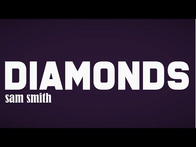 Sam Smith - Diamonds (Lyrics)