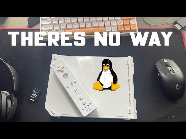 Installing LINUX on a Wii?!