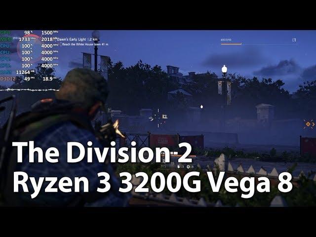 AMD Ryzen 3 3200G Review | The Division 2 | Gameplay Benchmark