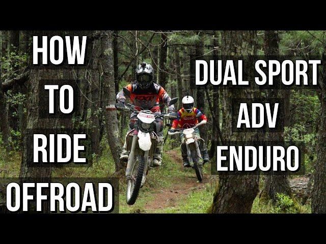 Top 3 Off Road Riding Tips|Dual Sport Enduro ADV