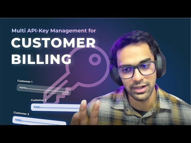 Create and Monitor multiple API Keys for your different Projects and Customers