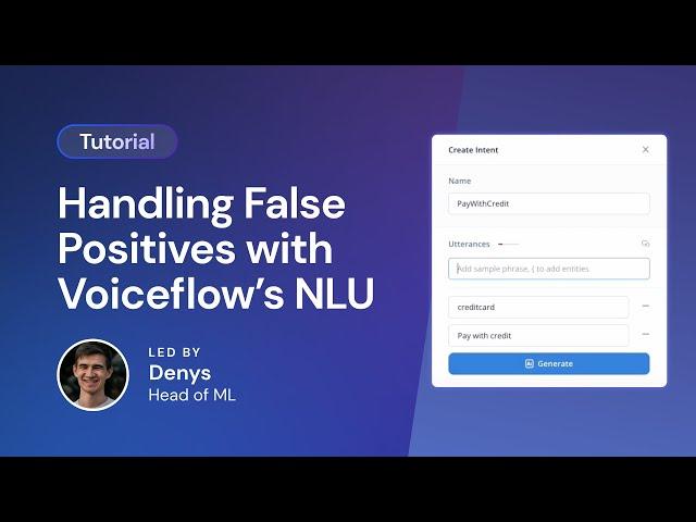 Handling False Positives in Voiceflow