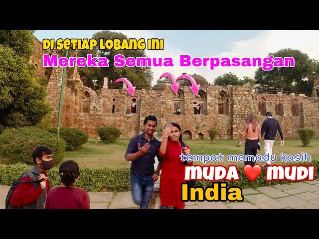 Mohon Jangan DITIRU Bocah Indonesia..!! Di Sini Taman Pacaran Remaja India || Hauz Khas India