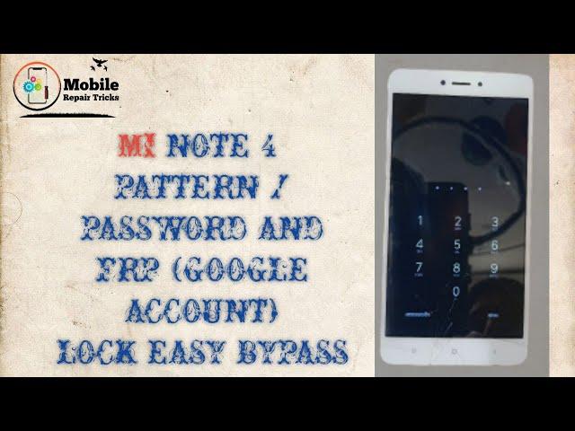 mi note 4 frp (google account) lock bypass and pattern / password unlock  MIUI11 update