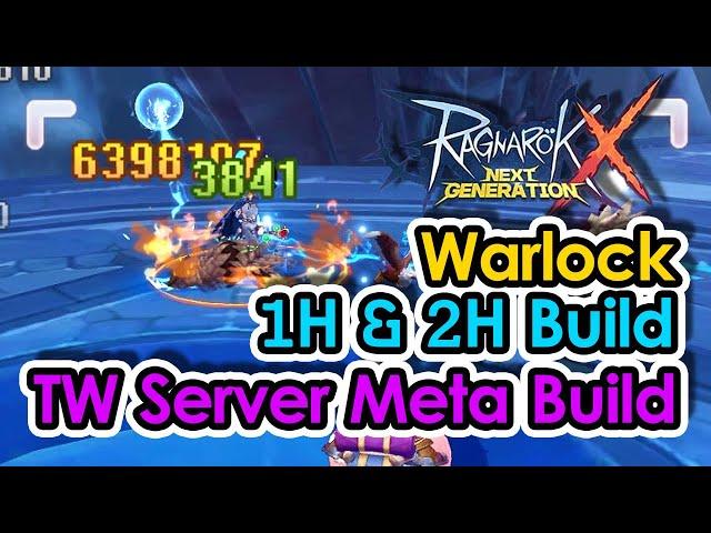 [ROX] Warlock 1H & 2H Build TW Server Meta Build | Ragnarok X Next Generation | KingSpade