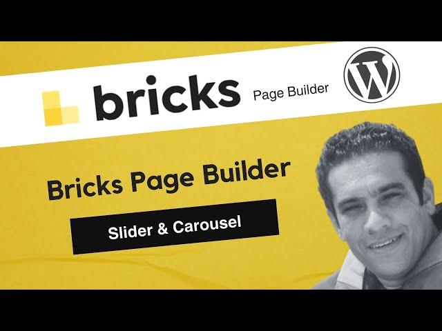 شرح بريكس بيلدر - ووردبريس - السلايدر- Bricks Builder, WordPress - Slider & Carousel