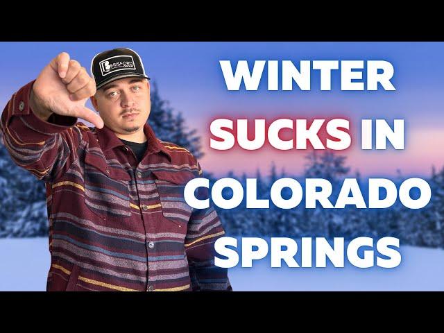 Winter SUCKS In Colorado Springs!