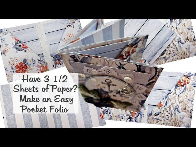 Transform 3 1/2 Sheets of Paper into an Easy Pocket Folio