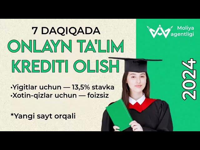 Ta'lim krediti uchun onlayn ariza yuborish 2024 | Onlayn ta'lim krediti olish