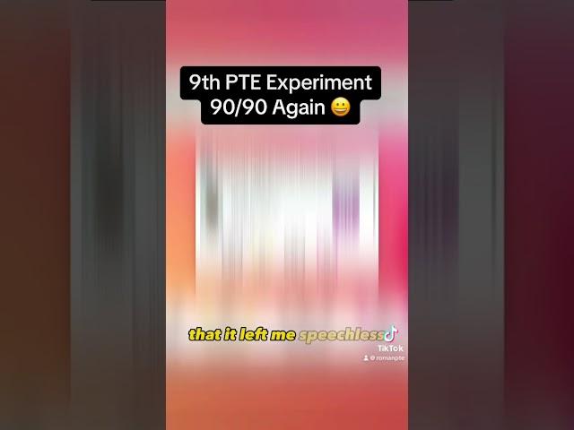 PTE Experiment What happened this time  #pte #romanpte