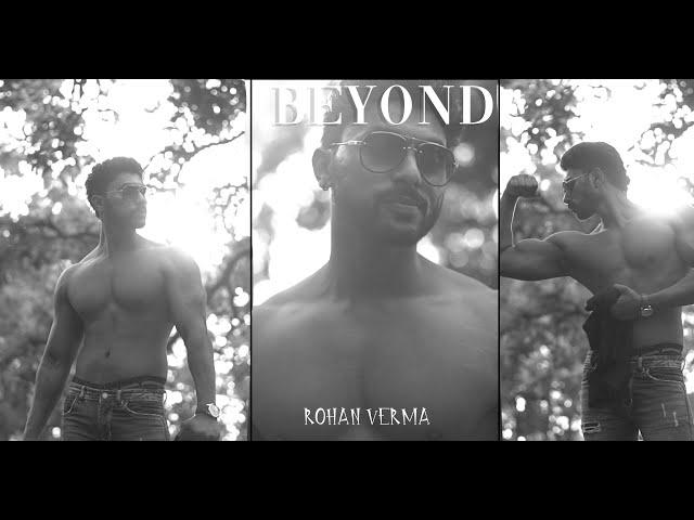 ROHAN VERMA  | BEYOND | SONY A7iii | Style & Fashion | Nikfilms 2022