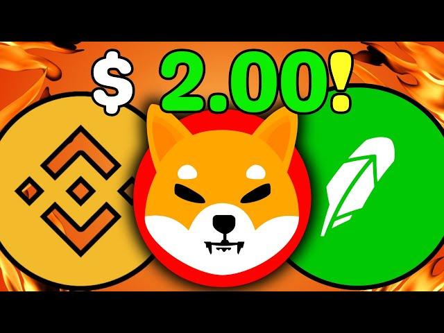 BREAKING: BINANCE AND ROBINHOOD ARE SENDING SHIBA INU TO $2 - SHIBA INU COIN NEWS - PRICE PREDICTION