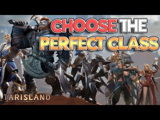 PICK THE CORRECT CLASS! All Classes & Specialization Explained! | Tarisland