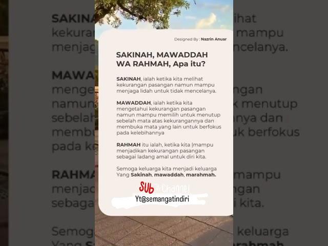 SAKINAH, MAWADAH, WAROHMAH. INI ARTINYA #shortsvideo #pengingatdiri #viral #motivasi #semangatindiri