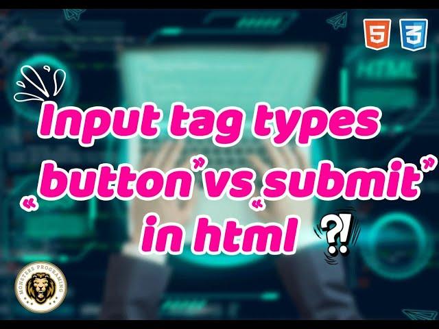 explain input type[submit] vs input type[button] vs button type[submit]