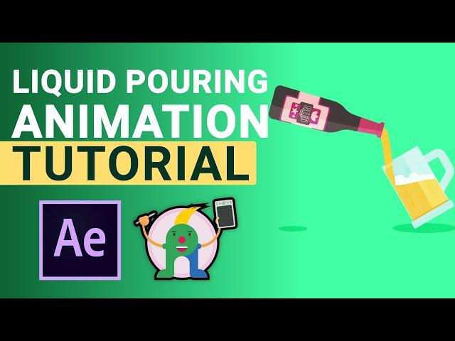 Liquid Pouring Animation in After Effects Tutorial