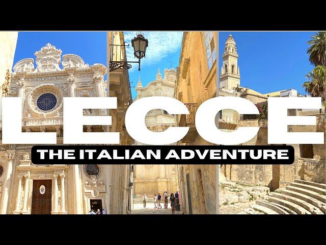 Lecce | The Italian Adventure